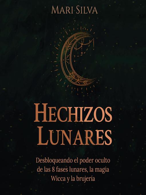 Title details for Hechizos lunares by Mari Silva - Available